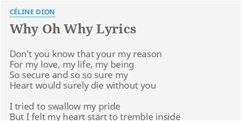 why oh why oh why lyrics|why oh why celine dion.